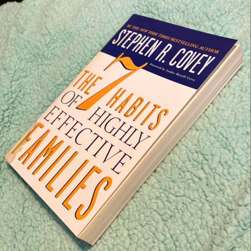 The 7 Habits of Highly Effective Families