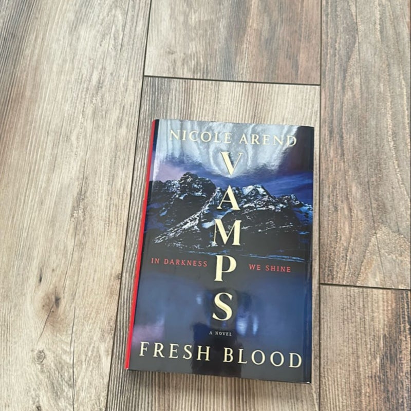 VAMPS: Fresh Blood