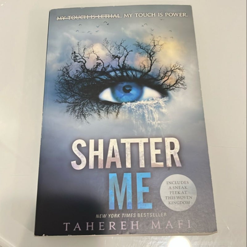 Shatter Me