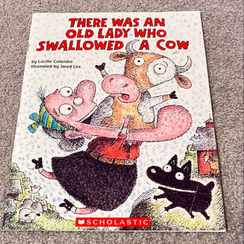 There Was an Old Lady Who Swallowed a Cow