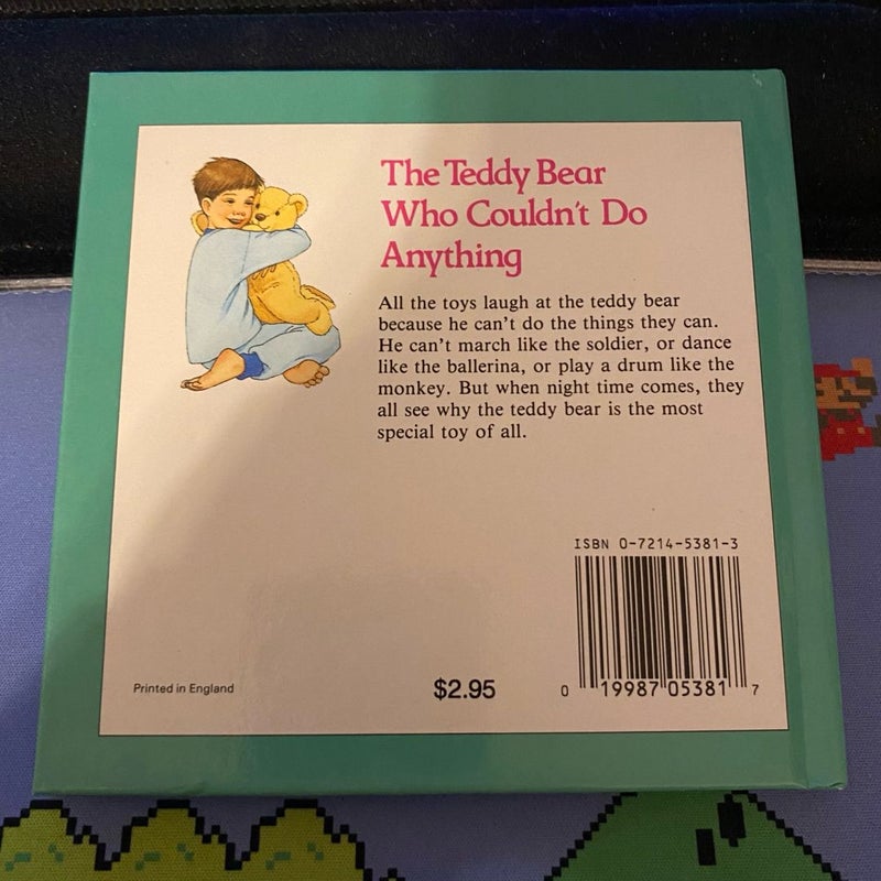 The Teddy Bear Who Couldn't Do Anything