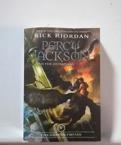 Percy Jackson and the Olympians, Book Five the Last Olympian (Percy Jackson and the Olympians, Book Five)