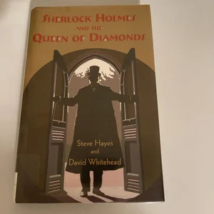 Sherlock Holmes and the Queen of Diamonds