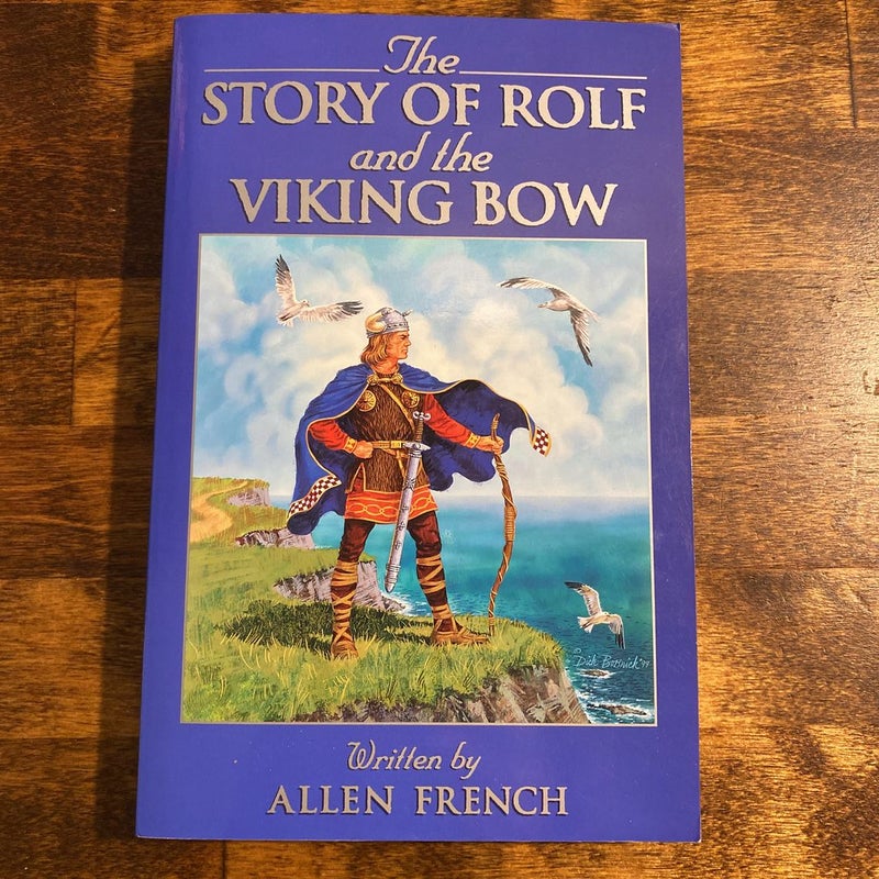 The Story of Rolf and the Viking Bow