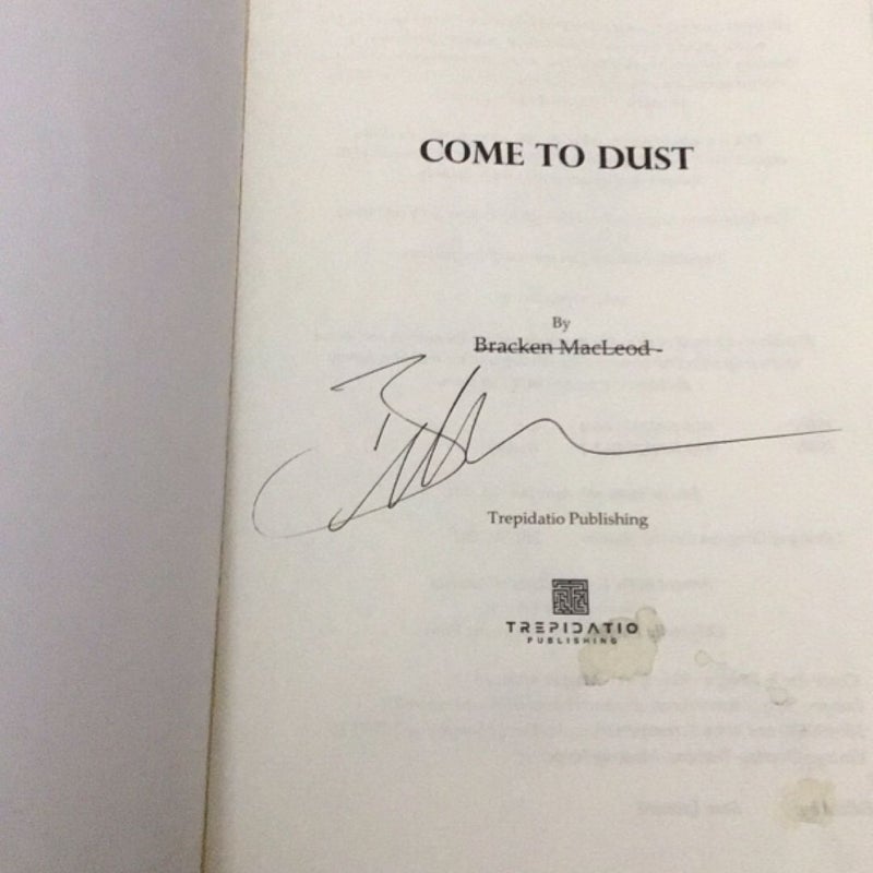 Come to Dust (signed)