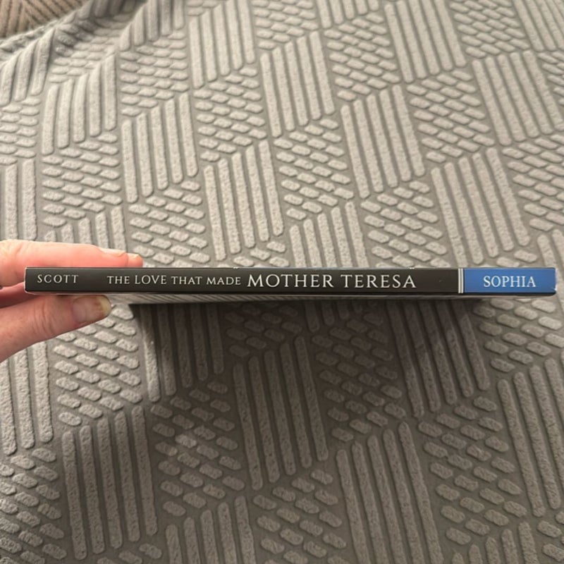 The Love That Made Mother Teresa