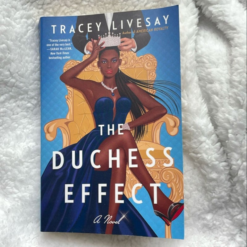 The Duchess Effect