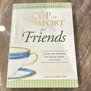 A Cup of Comfort for Friends