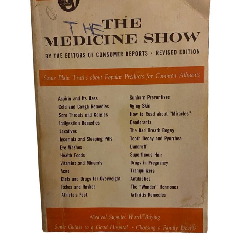 The Medicine Show: Revised Edition