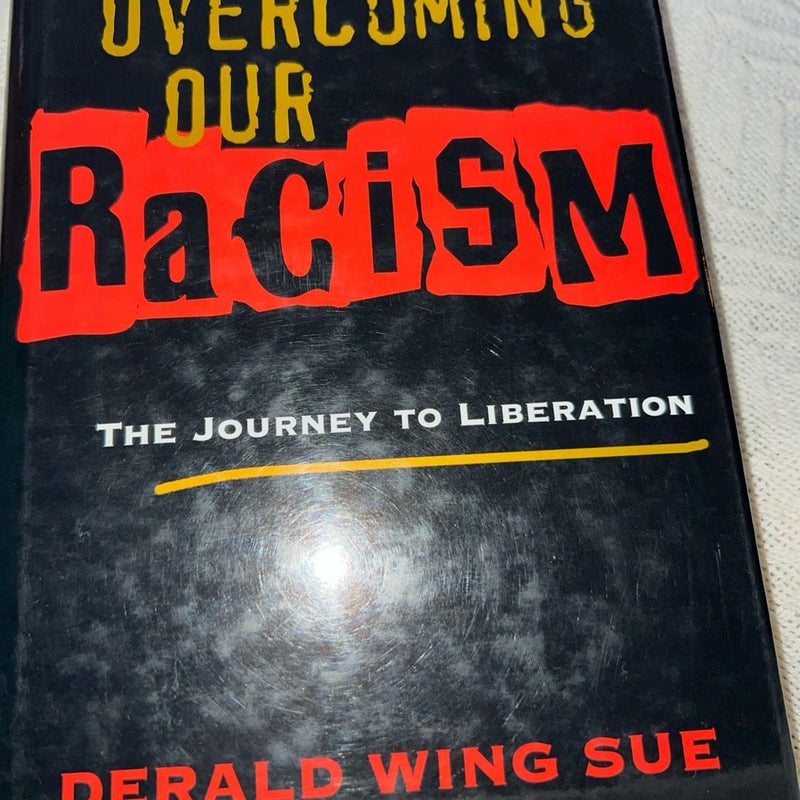 Overcoming Our Racism