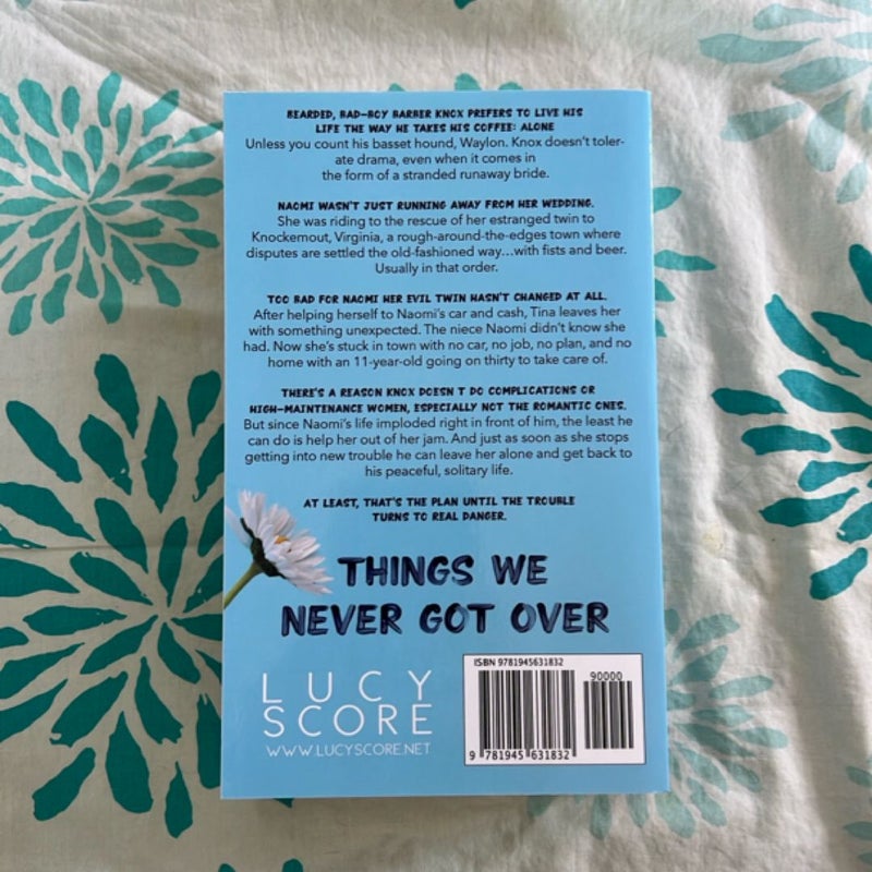 Things We Never Got Over