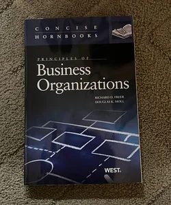 Freer and Moll's Business Organizations (Concise Hornbook Series)