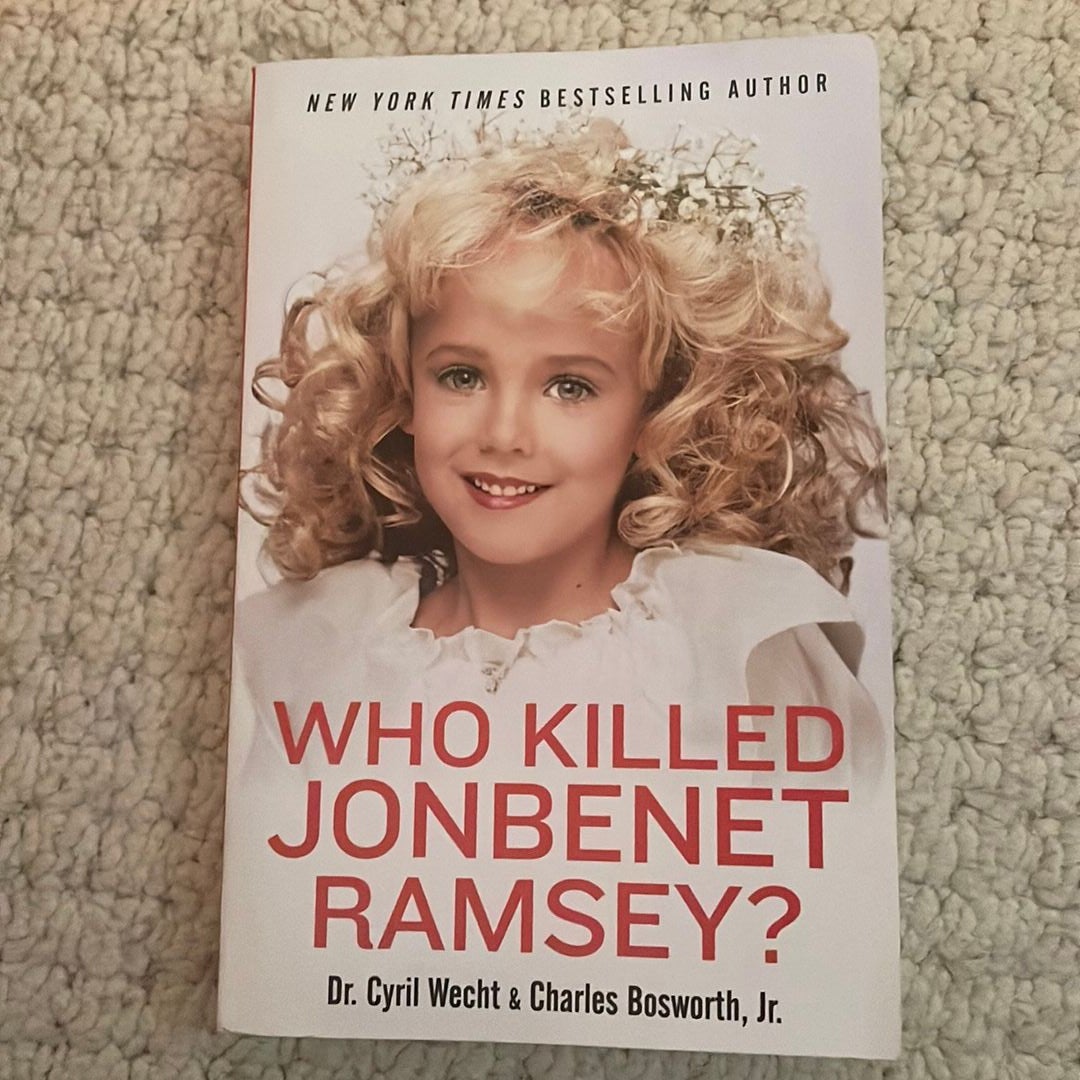 Who Killed JonBenet Ramsey? By Cyril Wecht, Paperback | Pangobooks