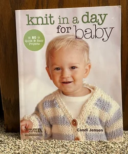 Knit in a Day for Baby