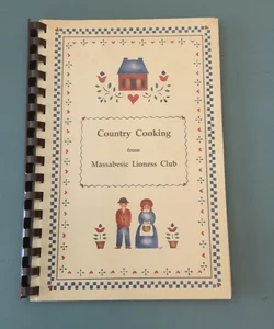 Country Cooking from Massabesic Lioness Club