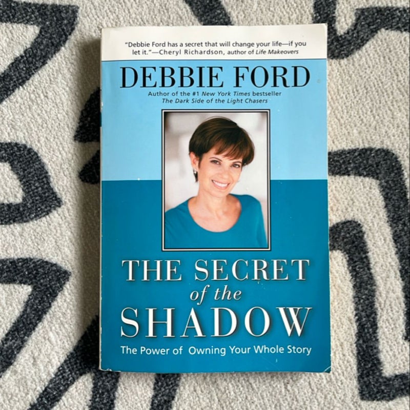 The Secret of the Shadow