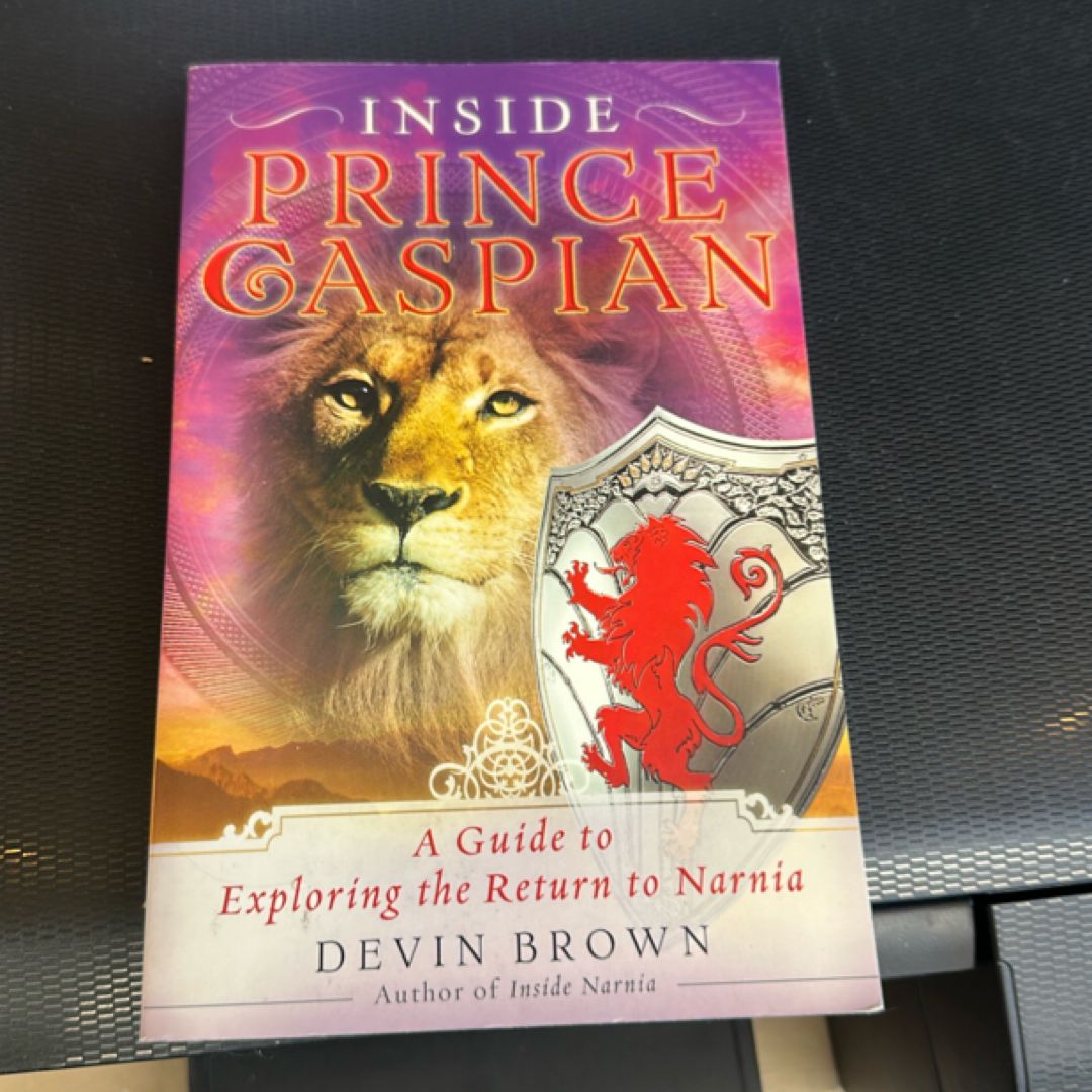 Inside Prince Caspian