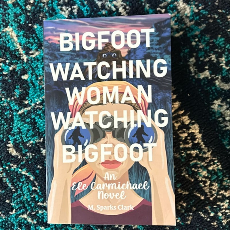 Bigfoot Watching Woman Watching Bigfoot