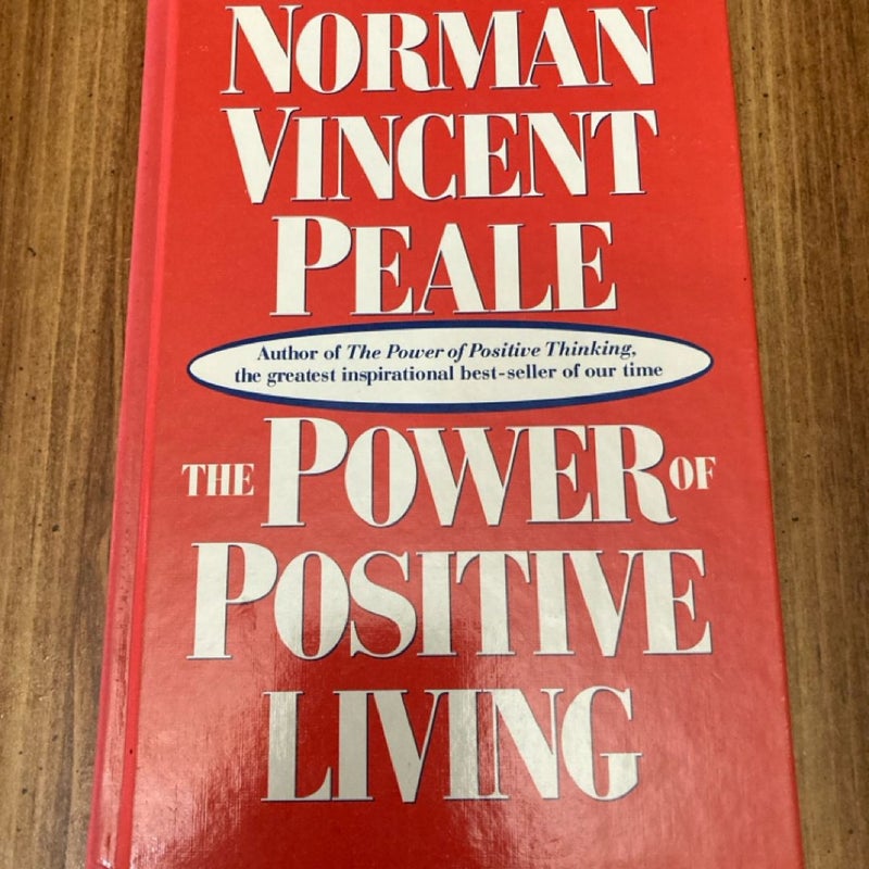 The Power of Positive Living