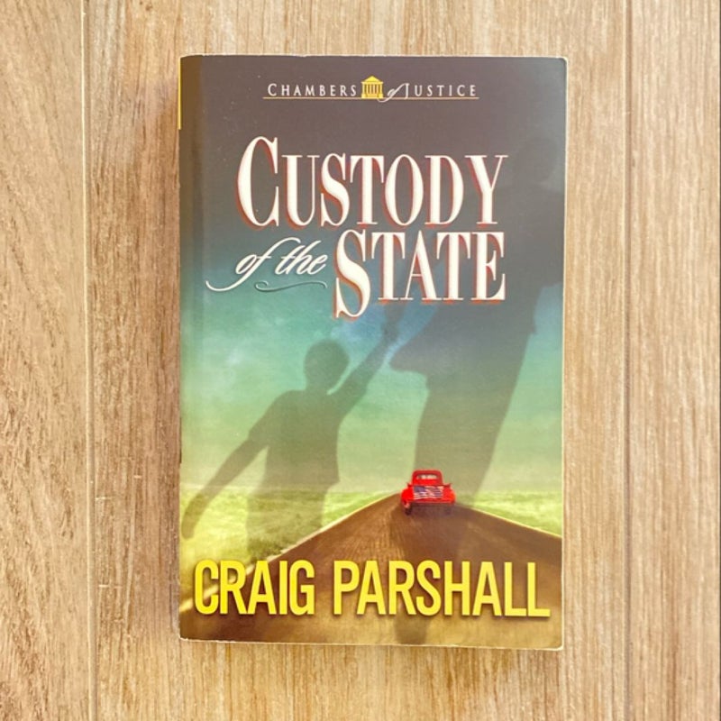 Custody of the State