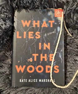 What Lies in the Woods