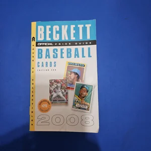The Official Beckett Price Guide to Baseball Cards 2008
