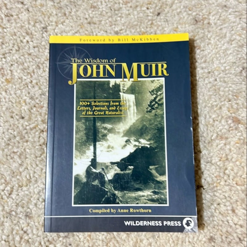 The Wisdom of John Muir