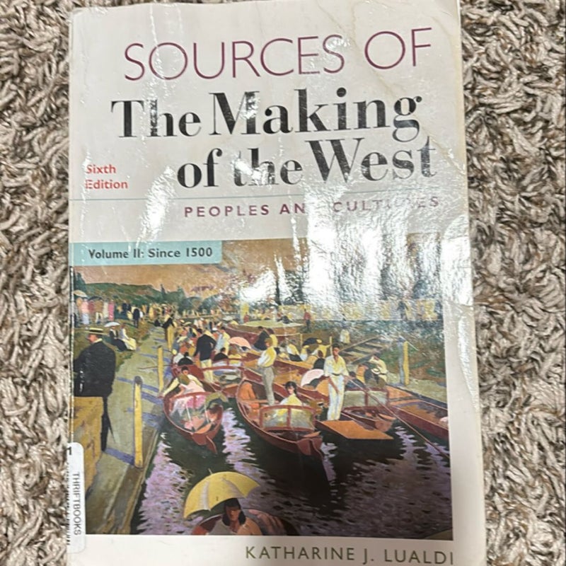 Sources of the Making of the West, Volume II