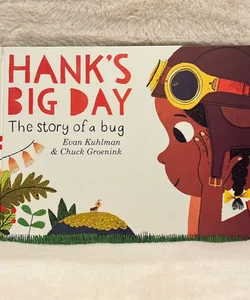 Hank’s Big Day: The Story of a Bug