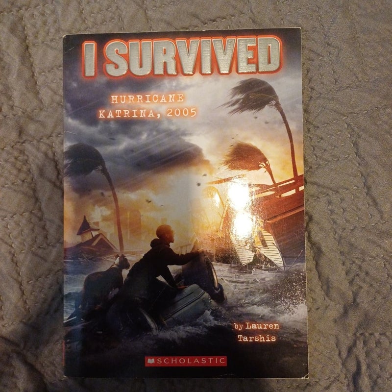 I Survived Hurricane Katrina 2005