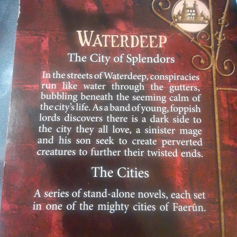 Forgotten Realms The Cities: City of Splendors (A Waterdeep Novel)