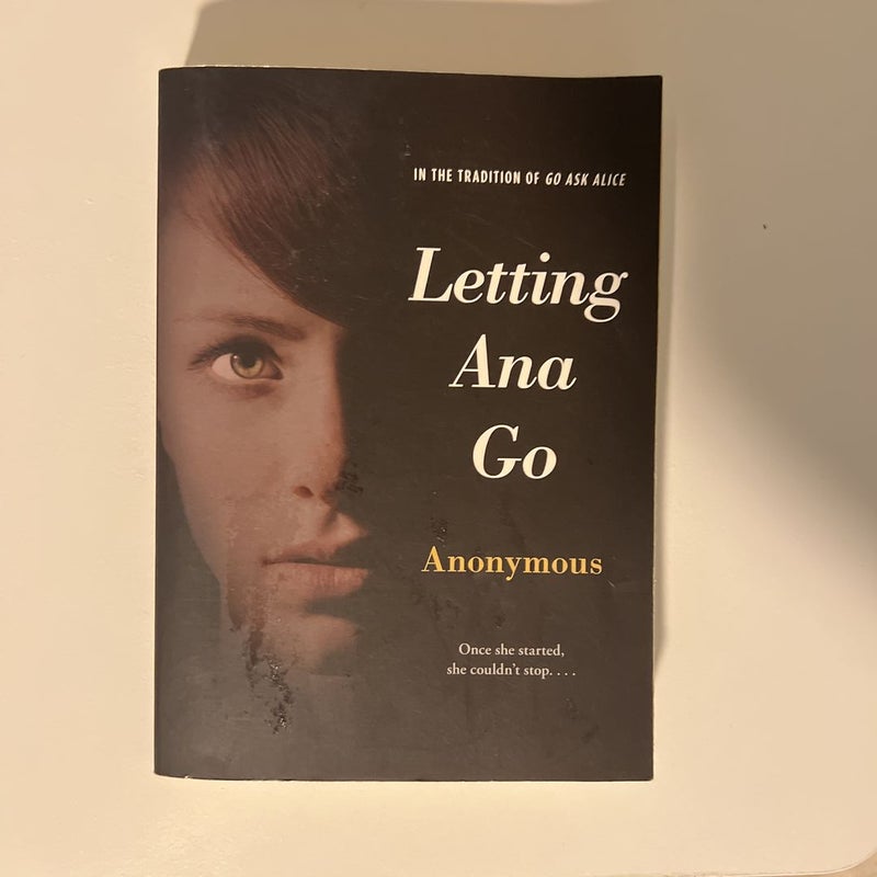 Letting Ana Go
