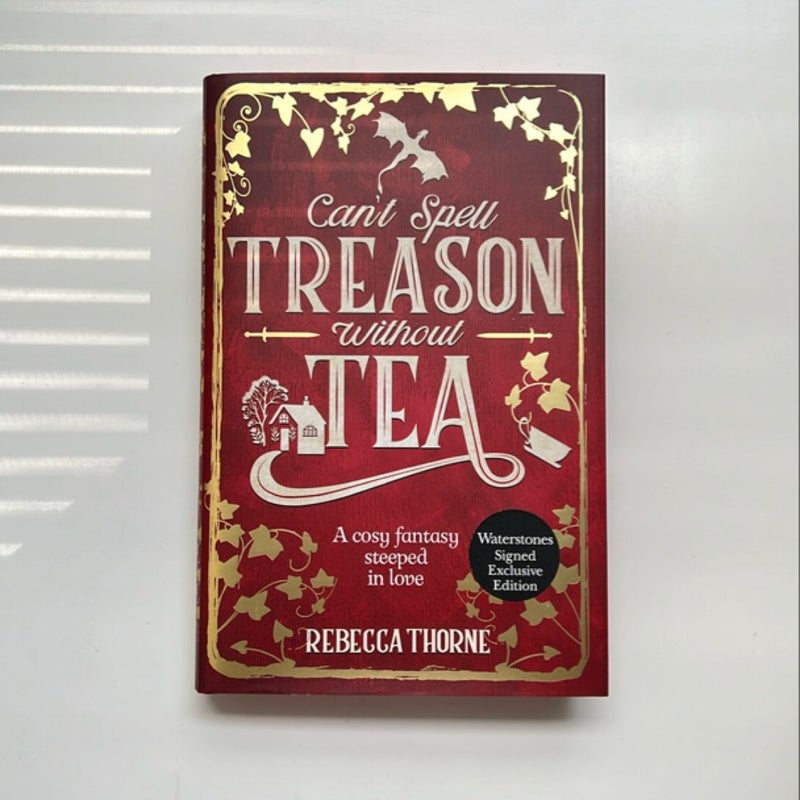 *Signed Waterstones Edition* Can’t Spell Treason Without Tea