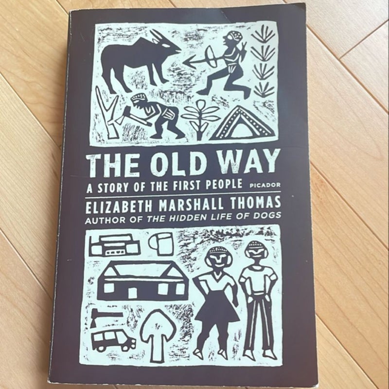 The Old Way