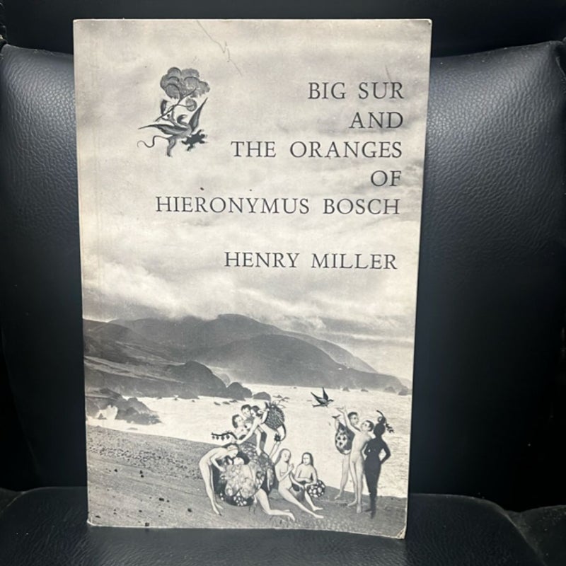 Big Sur and the Oranges of Hieronymus Bosch