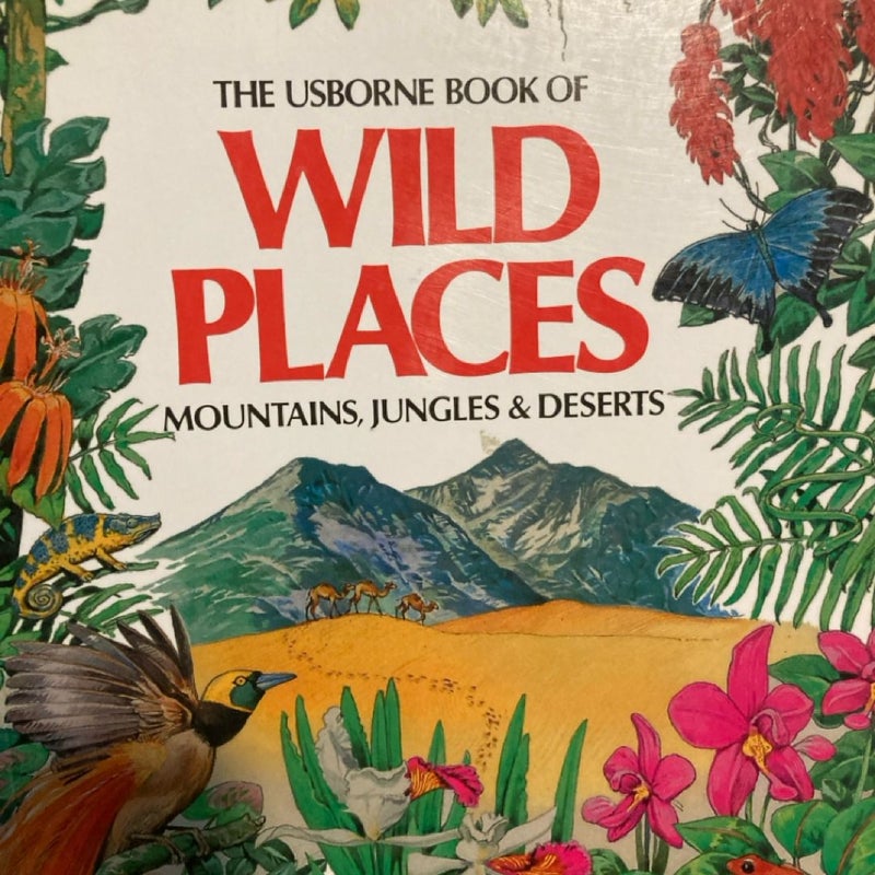 The Usbourne Book of Wild Places