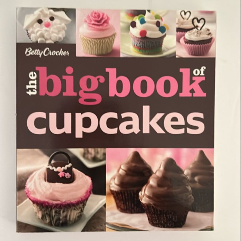 The Betty Crocker the Big Book of Cupcakes