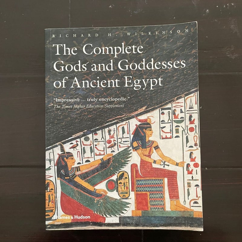 The Complete Gods and Godesses of Ancient Egypt