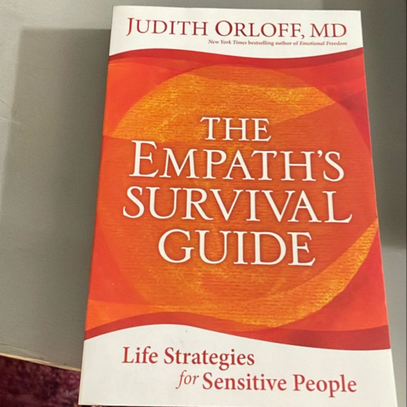 The Empath&#39;s Survival Guide