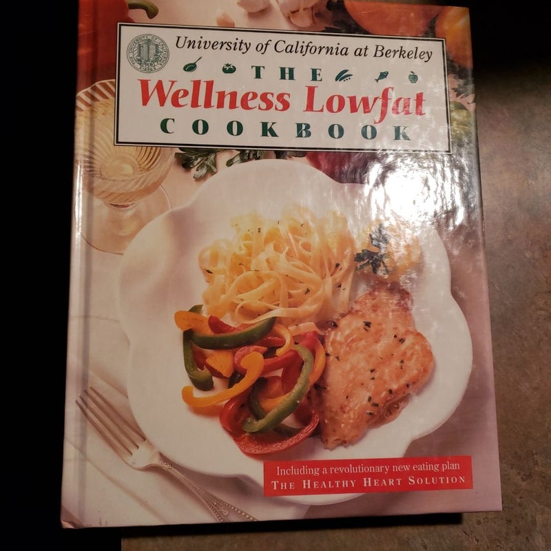 The Wellness Low-Fat Cookbook