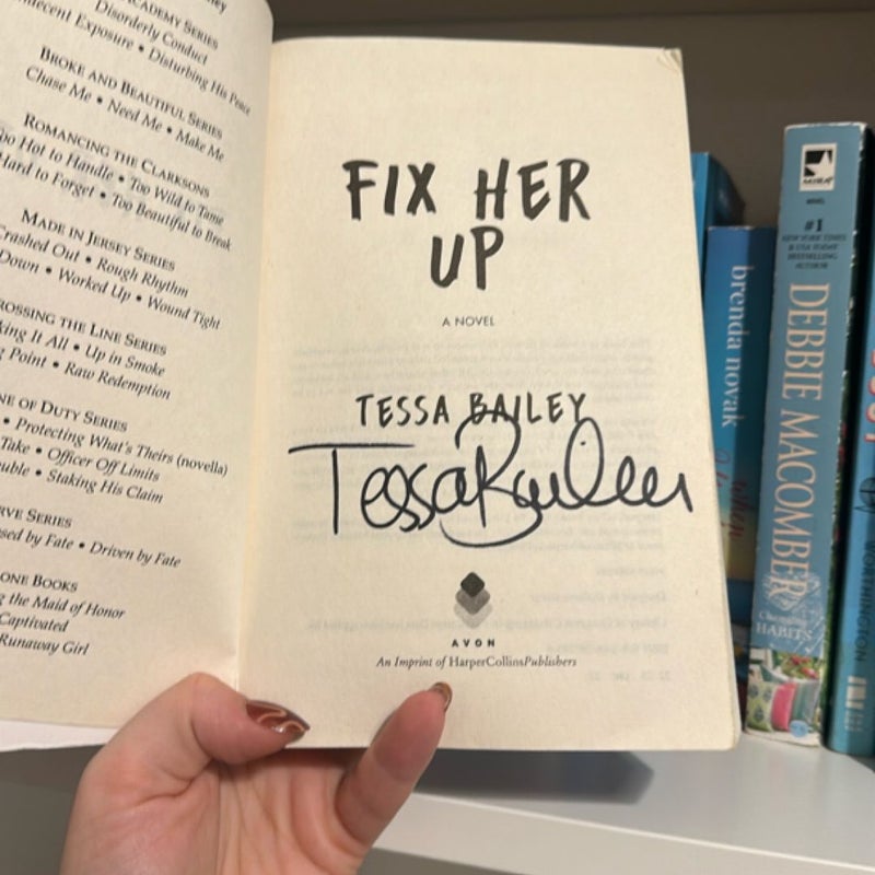 Fix Her Up *SIGNED*
