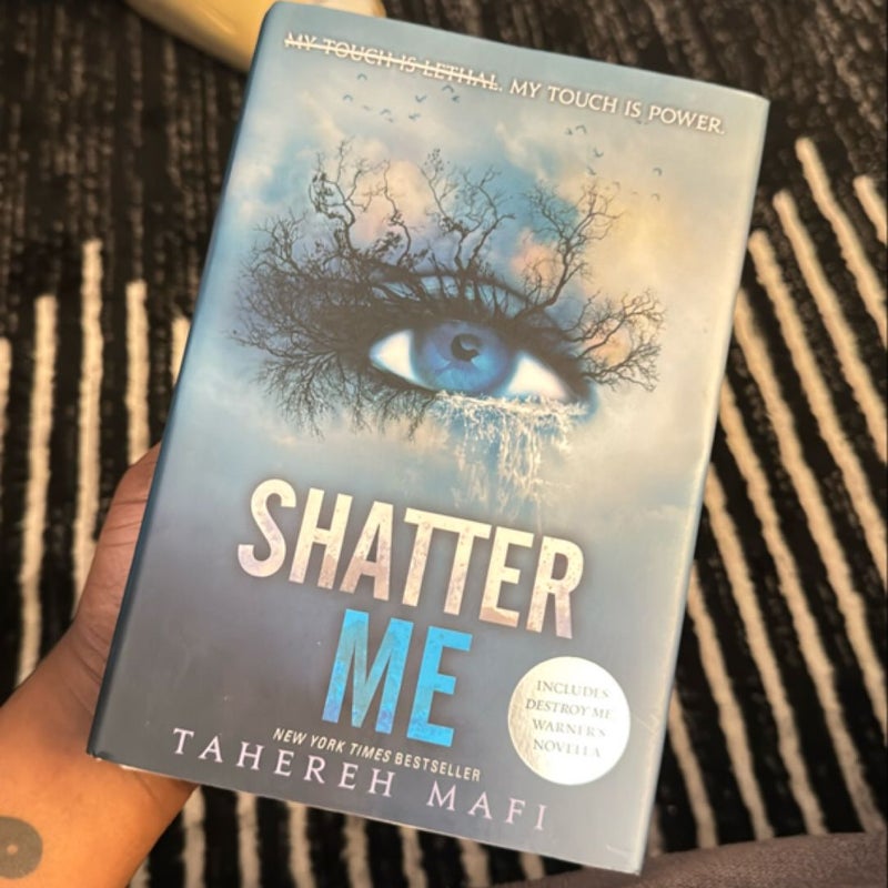 Shatter Me