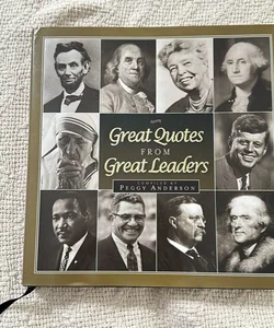 Great Quotes From Great Leaders