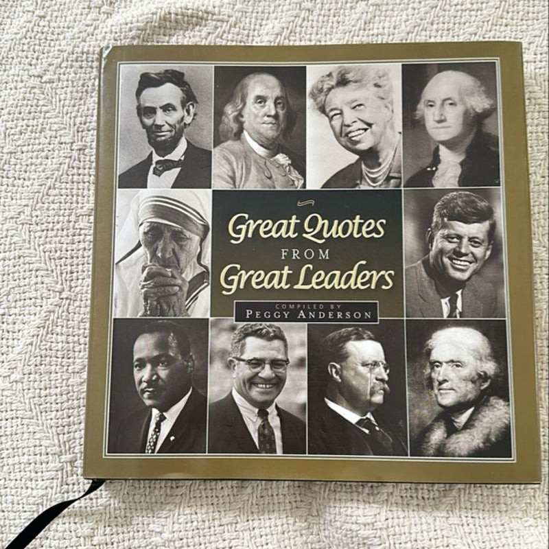 Great Quotes From Great Leaders