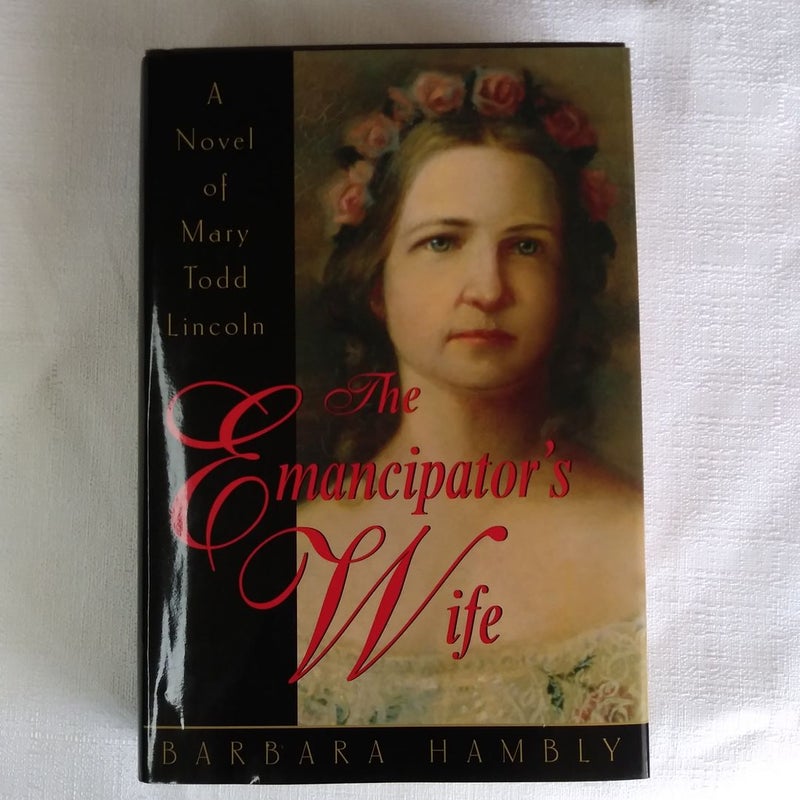 The Emancipator's Wife