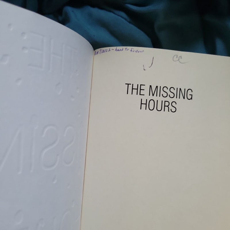 The Missing Hours