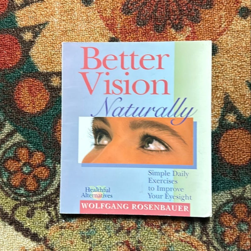 Better Vision Naturally