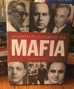 A Complete History of the Mafia