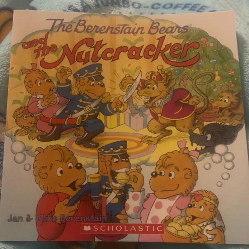The Berenstain Bears Nutcracker 