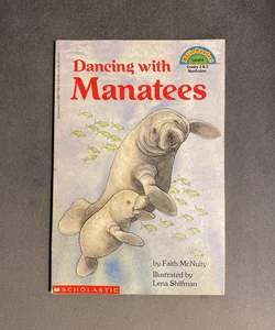 Dancing with Manatees